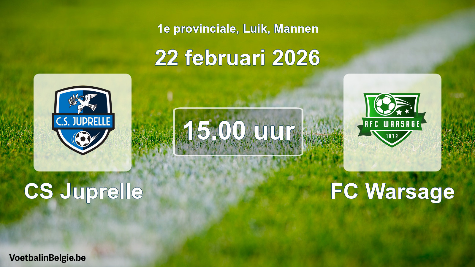 Scheduled match men football: CS Juprelle - FC Warsage (22 February 2026)