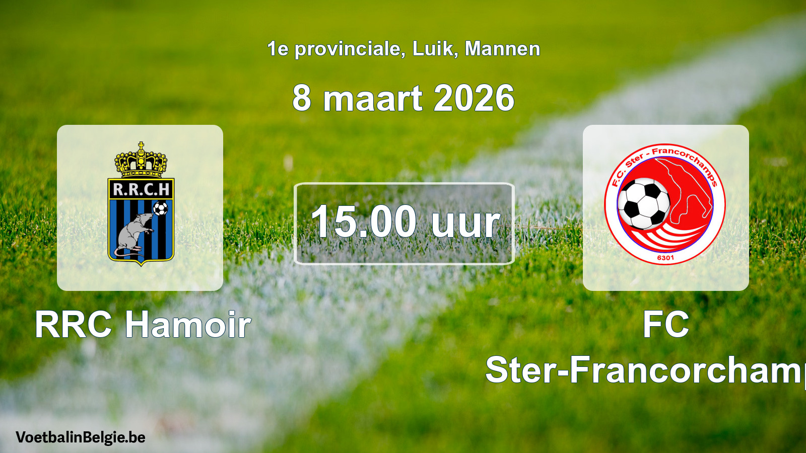 Scheduled match men football: RRC Hamoir - FC Ster-Francorchamps (8 March 2026)