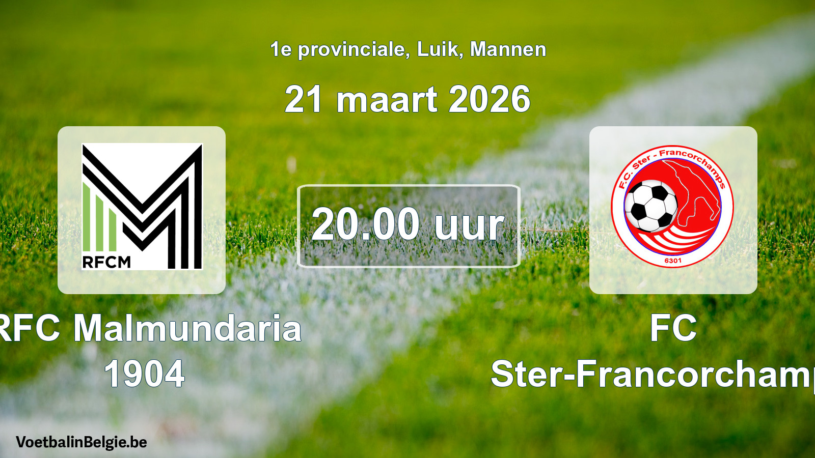 Geplande wedstrijd mannenvoetbal: RFC Malmundaria 1904 - FC Ster-Francorchamps (21 maart 2026)