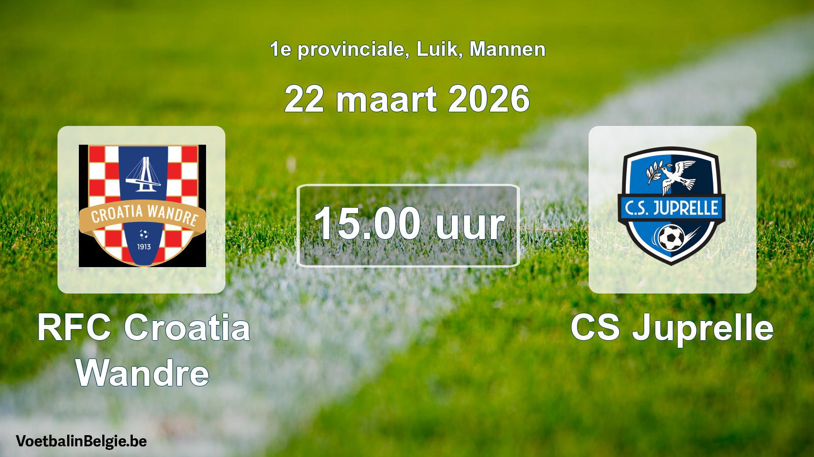 Scheduled match men football: RFC Croatia Wandre - CS Juprelle (22 March 2026)