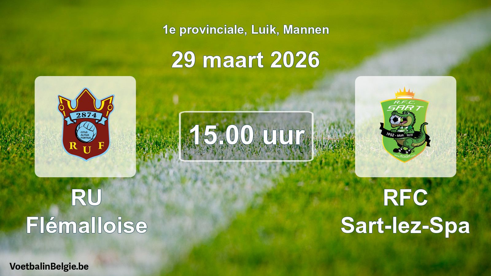 Match prévu football hommes: RU Flémalloise - RFC Sart-lez-Spa (29 mars 2026)