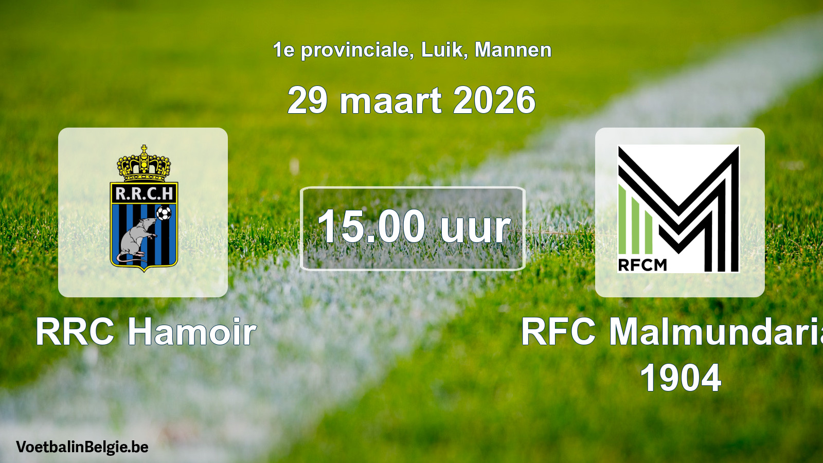 Scheduled match men football: RRC Hamoir - RFC Malmundaria 1904 (29 March 2026)