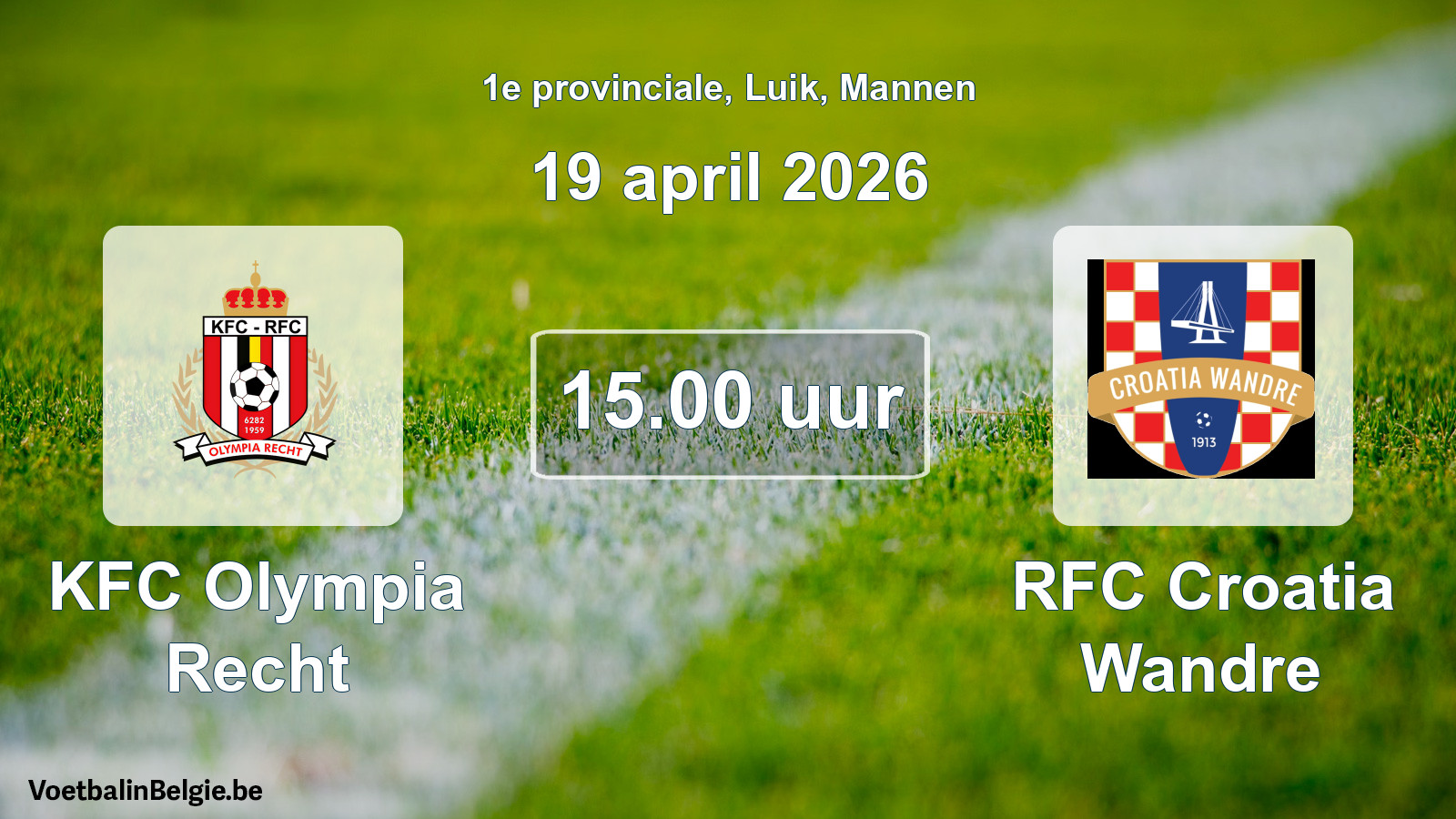 Scheduled match men football: KFC Olympia Recht - RFC Croatia Wandre (19 April 2026)