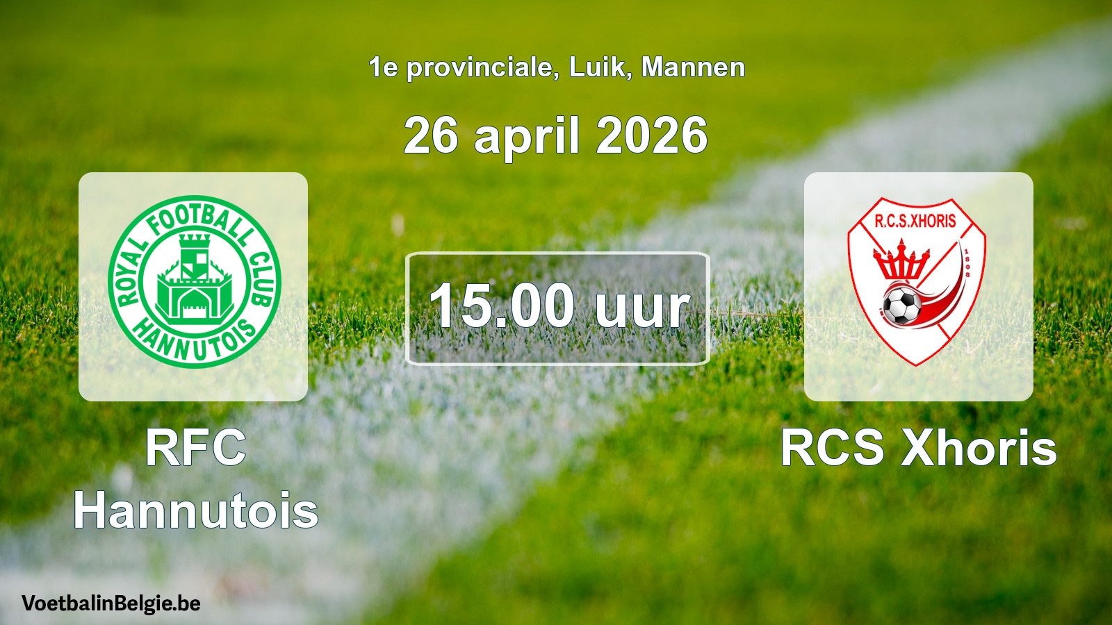 Scheduled match men football: RFC Hannutois - RCS Xhoris (26 April 2026)