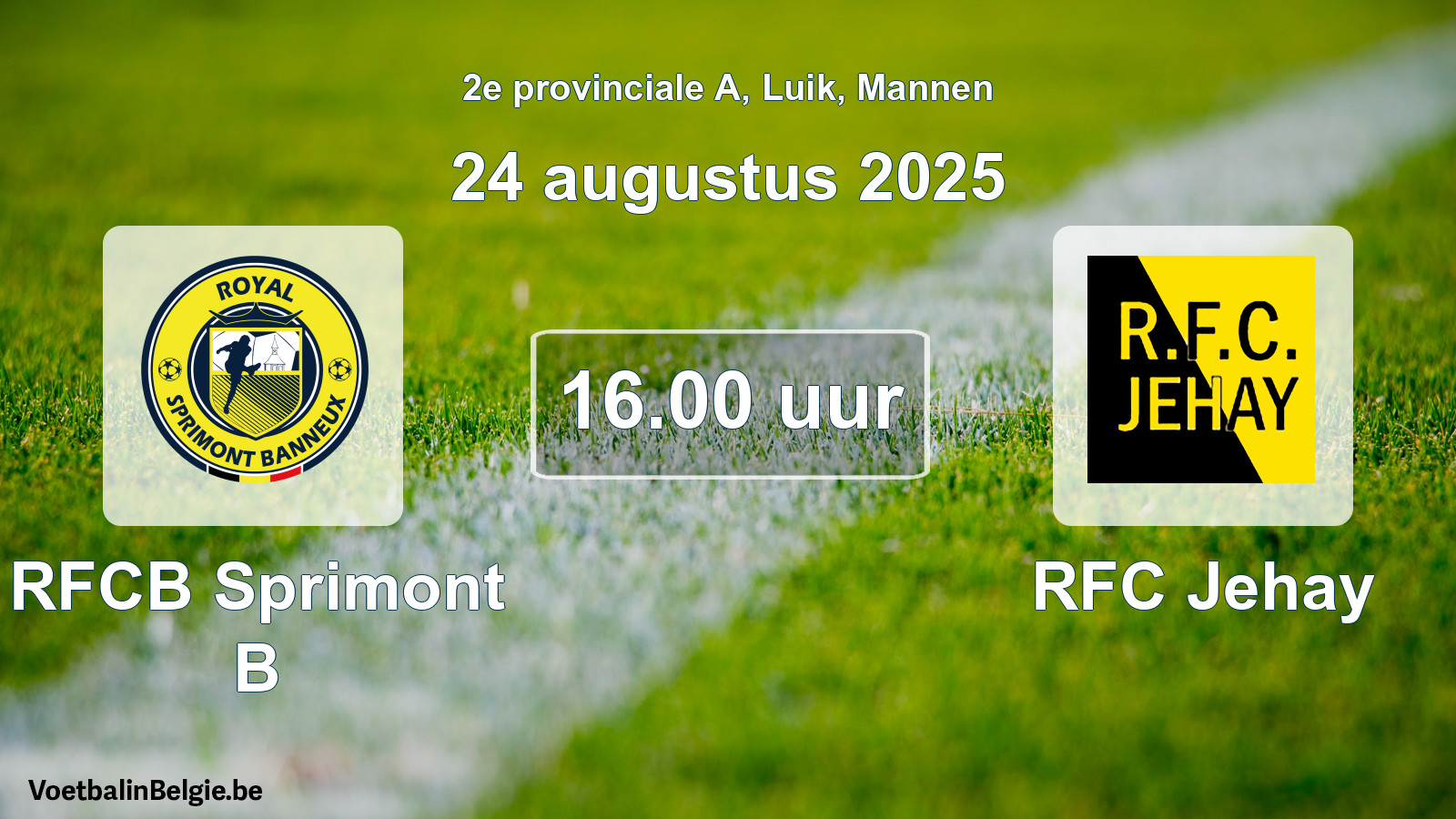 Match prévu football hommes: RFCB Sprimont B - RFC Jehay (24 août 2025)