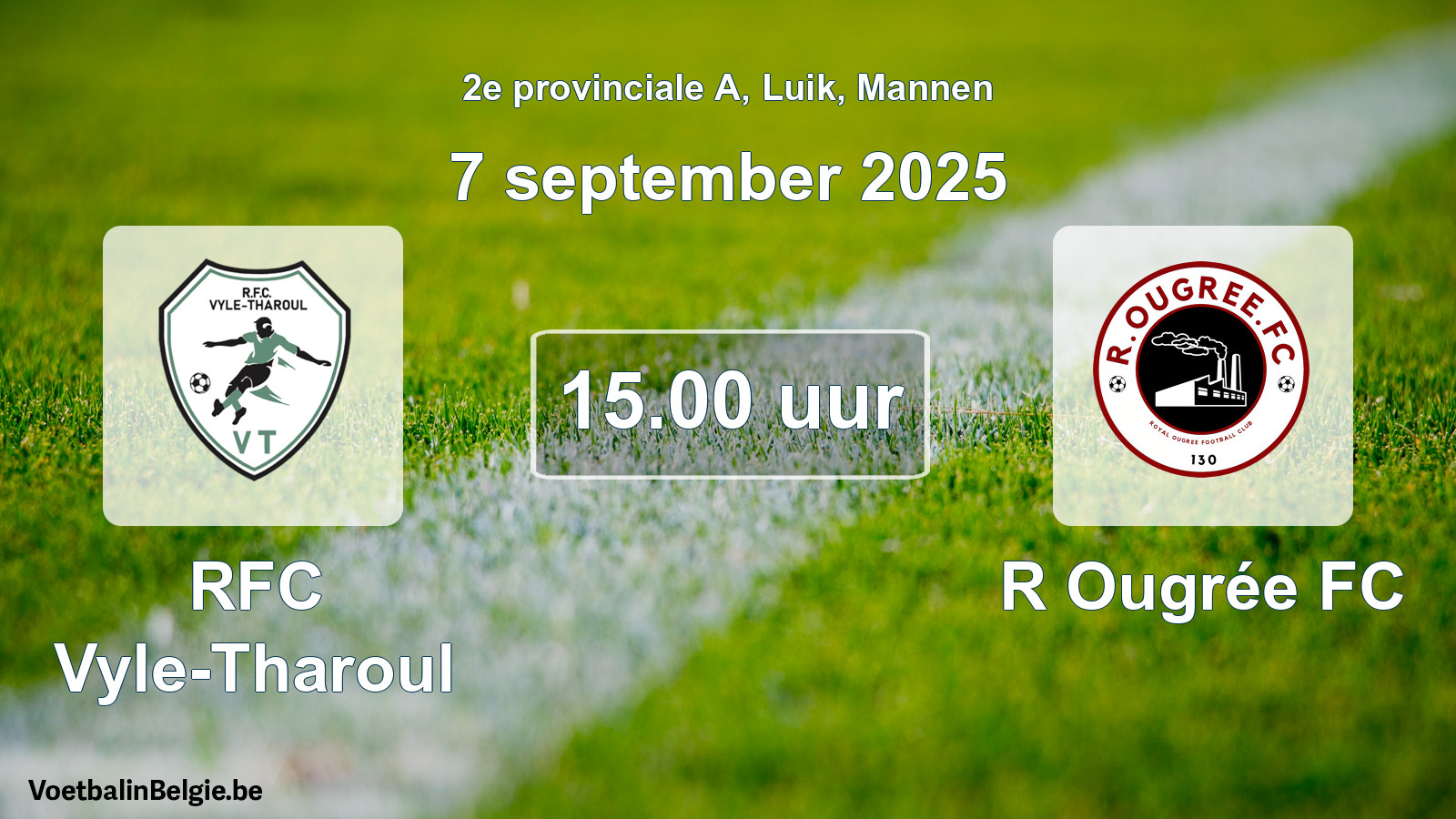Scheduled match men football: RFC Vyle-Tharoul - R Ougrée FC (7 September 2025)