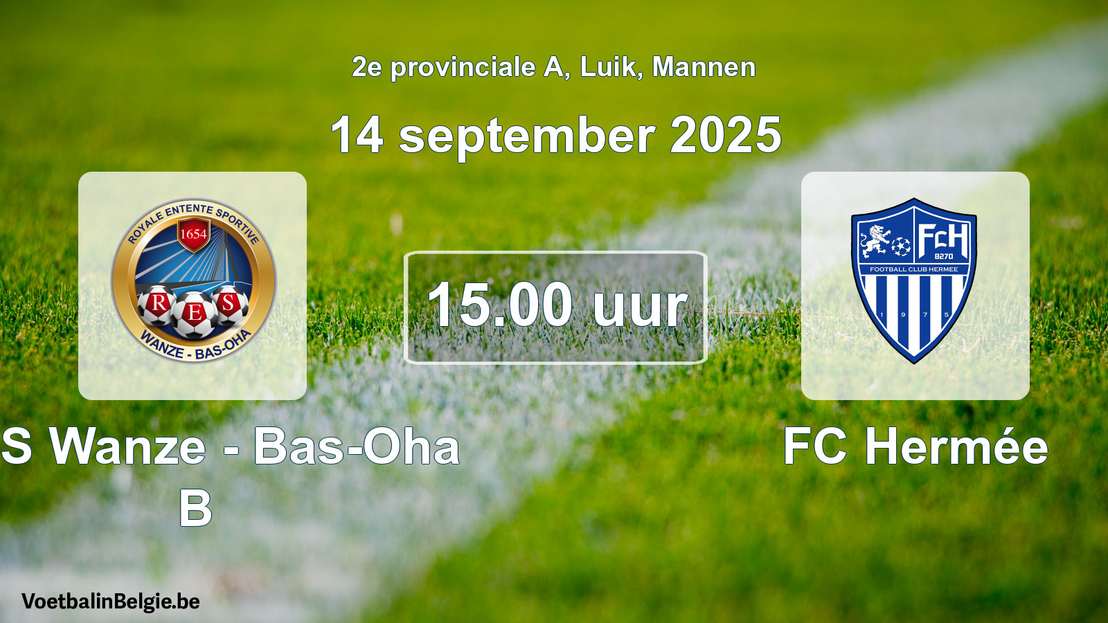 Scheduled match men football: RES Wanze - Bas-Oha B - FC Hermée (14 September 2025)