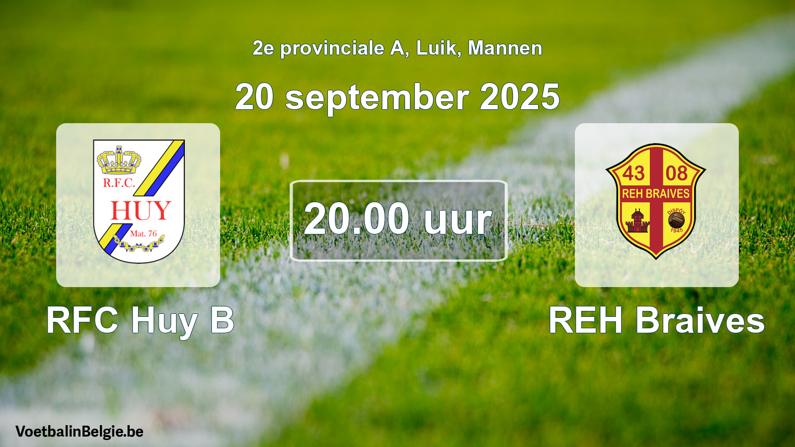 Match prévu football hommes: RFC Huy B - REH Braives (20 septembre 2025)