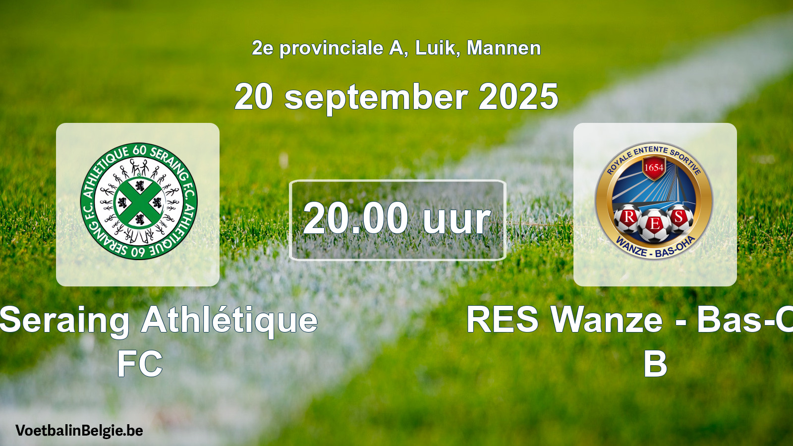 Scheduled match men football: R Seraing Athlétique FC - RES Wanze - Bas-Oha B (20 September 2025)
