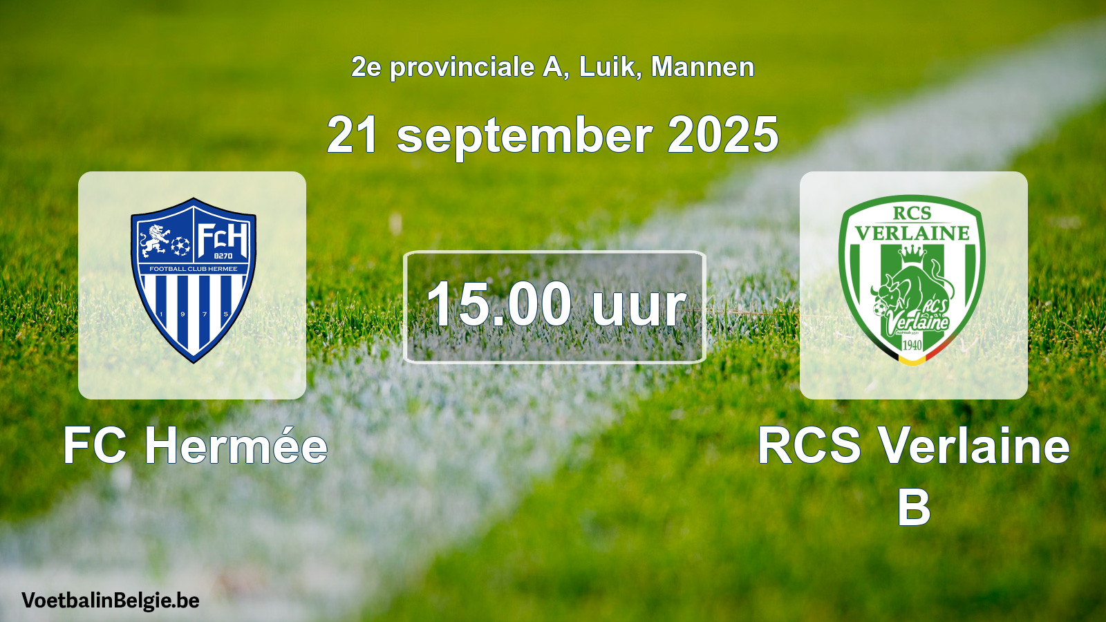 Scheduled match men football: FC Hermée - RCS Verlaine B (21 September 2025)