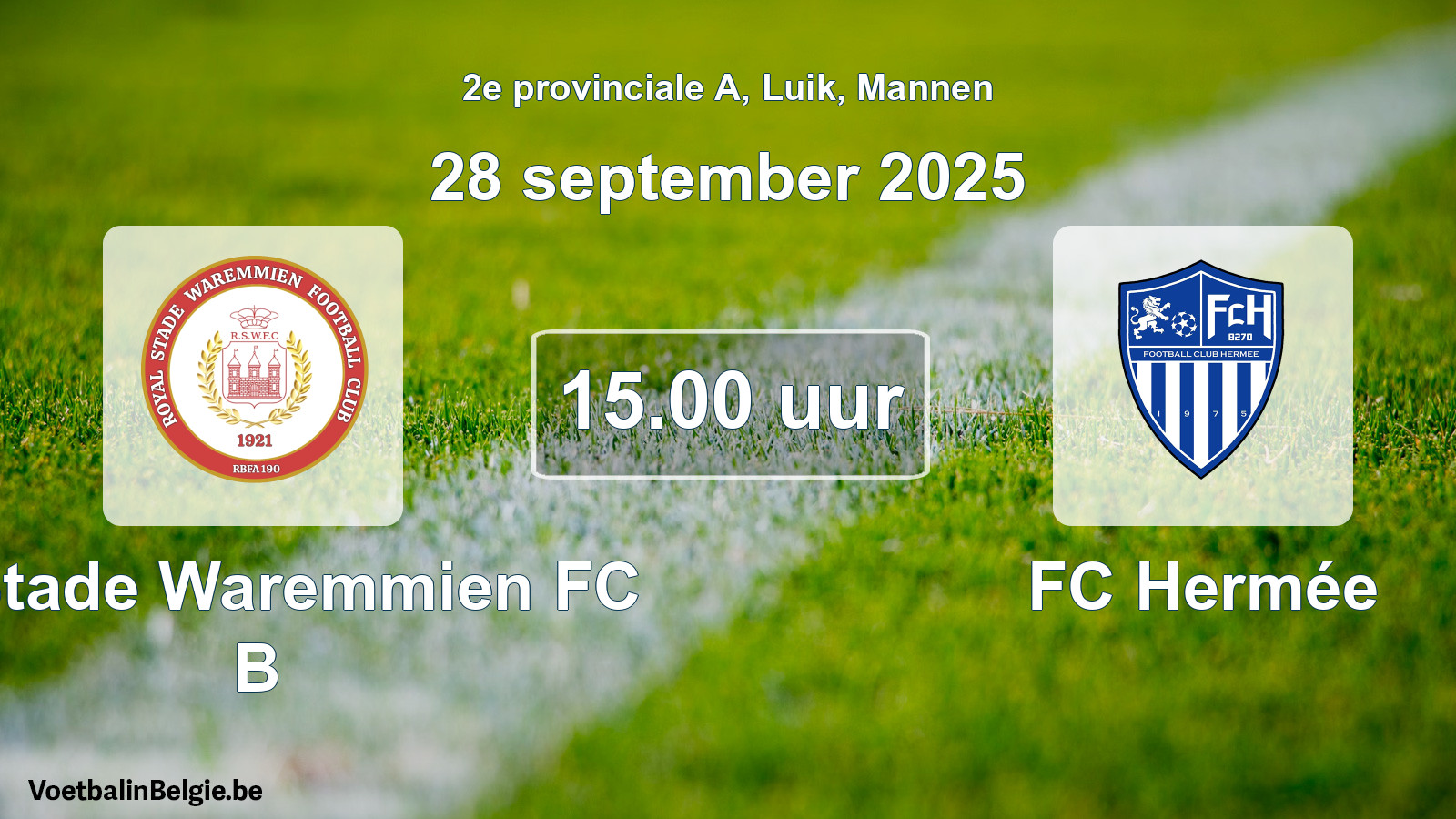 Scheduled match men football: R. Stade Waremmien FC B - FC Hermée (28 September 2025)