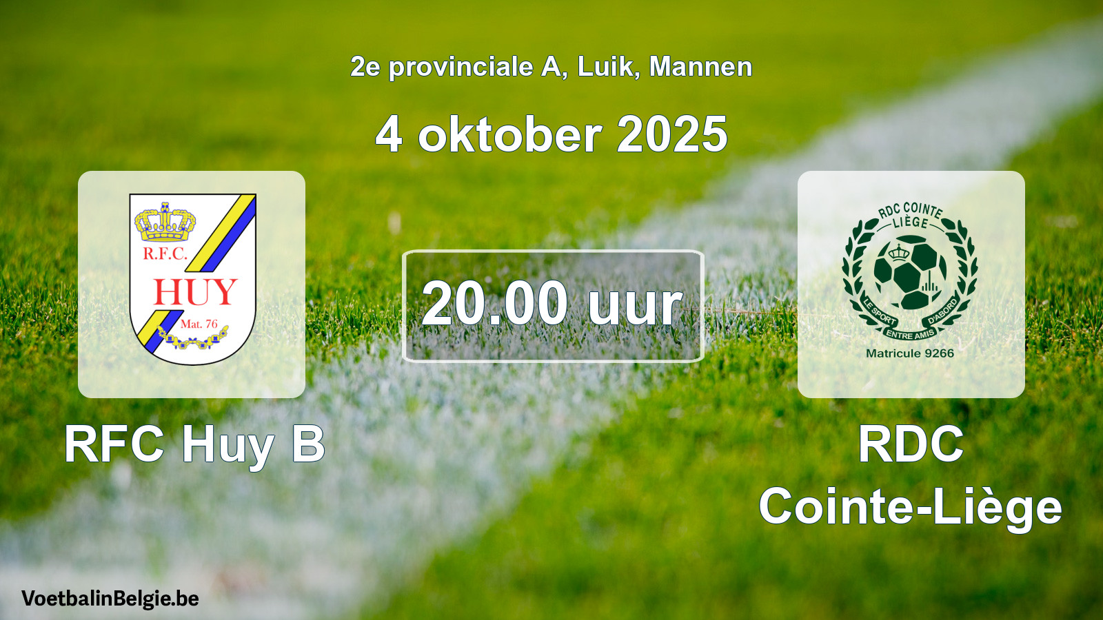 Match prévu football hommes: RFC Huy B - RDC Cointe-Liège (4 octobre 2025)