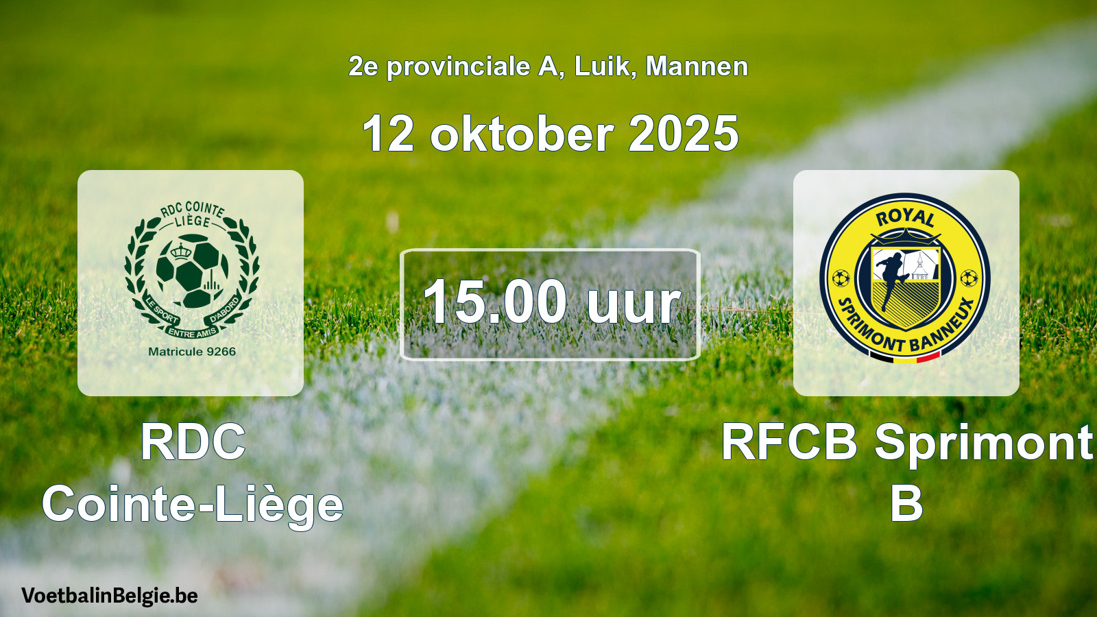 Match prévu football hommes: RDC Cointe-Liège - RFCB Sprimont B (12 octobre 2025)