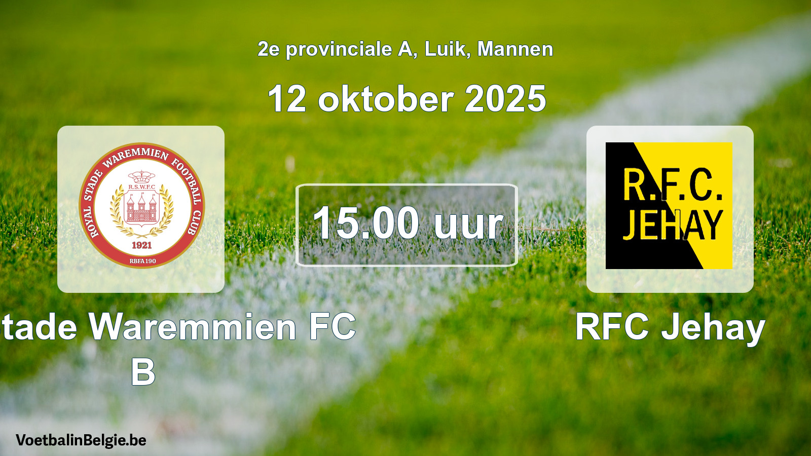 Scheduled match men football: R. Stade Waremmien FC B - RFC Jehay (12 October 2025)