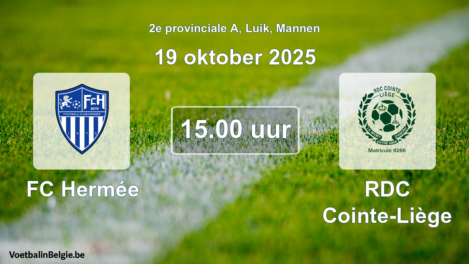 Scheduled match men football: FC Hermée - RDC Cointe-Liège (19 October 2025)