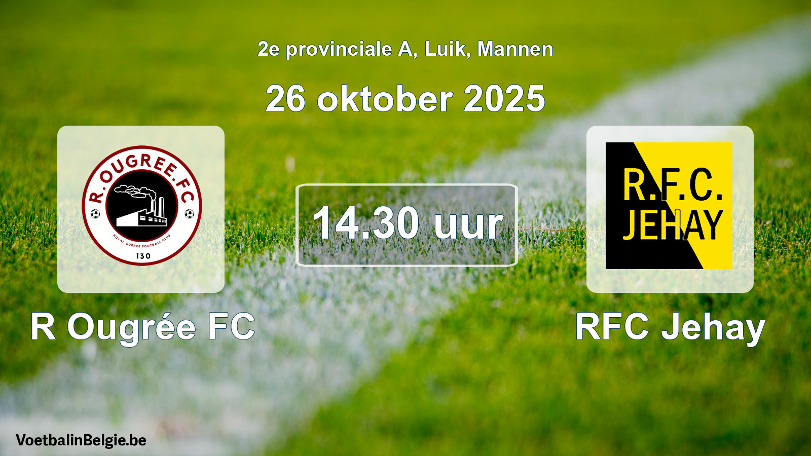 Match prévu football hommes: R Ougrée FC - RFC Jehay (26 octobre 2025)