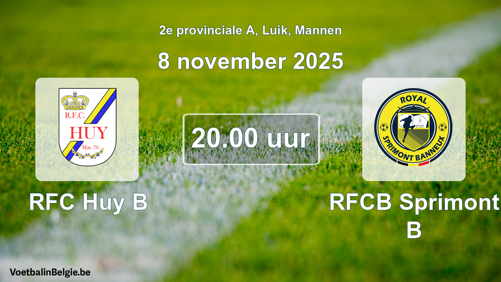 Match prévu football hommes: RFC Huy B - RFCB Sprimont B (8 novembre 2025)