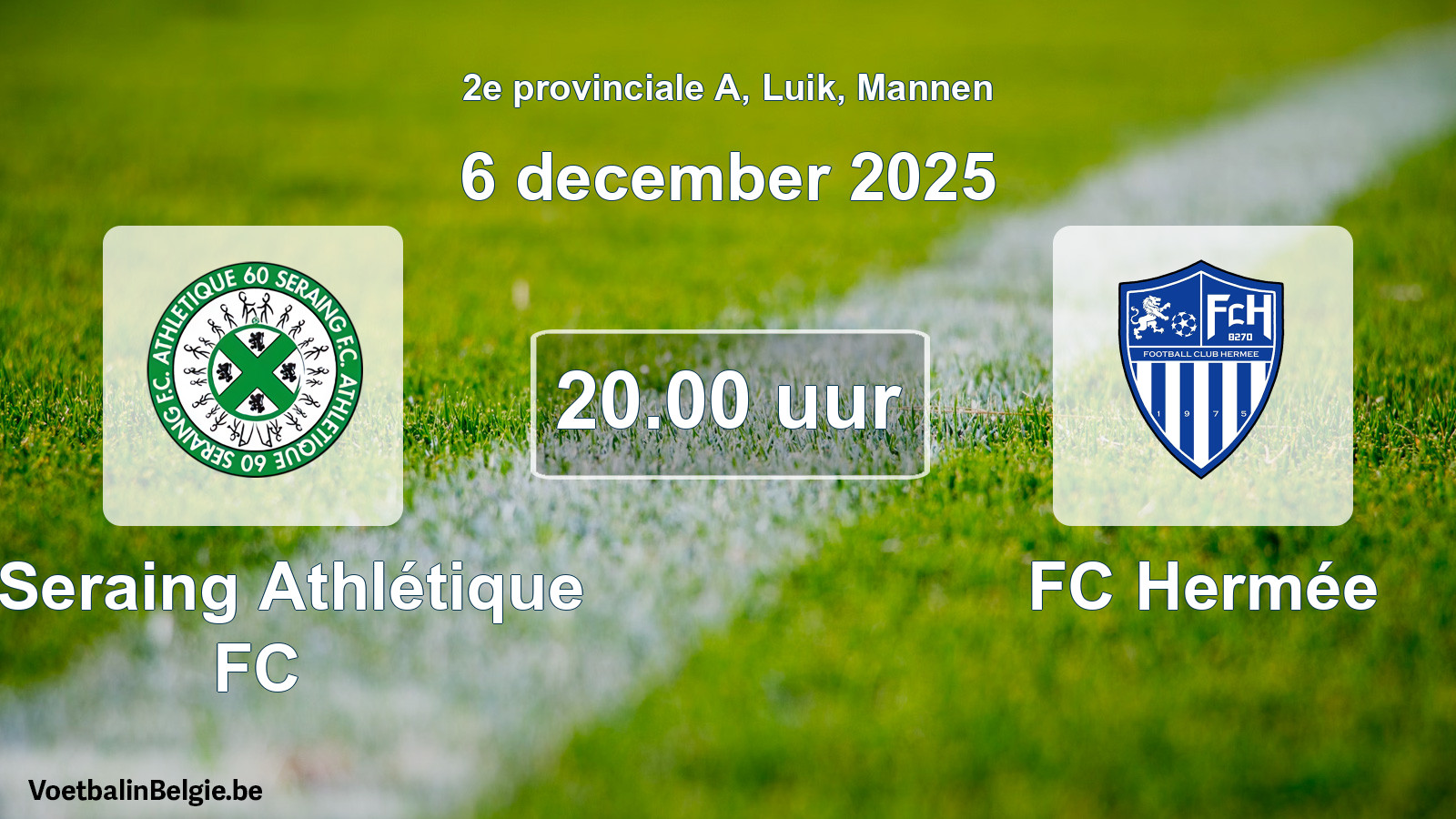 Scheduled match men football: R Seraing Athlétique FC - FC Hermée (6 December 2025)
