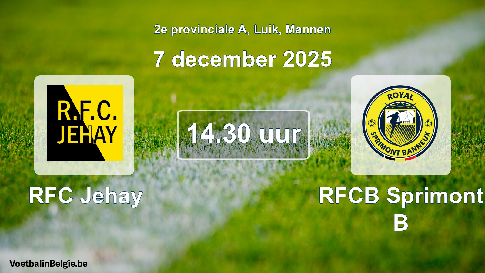 Match prévu football hommes: RFC Jehay - RFCB Sprimont B (7 décembre 2025)