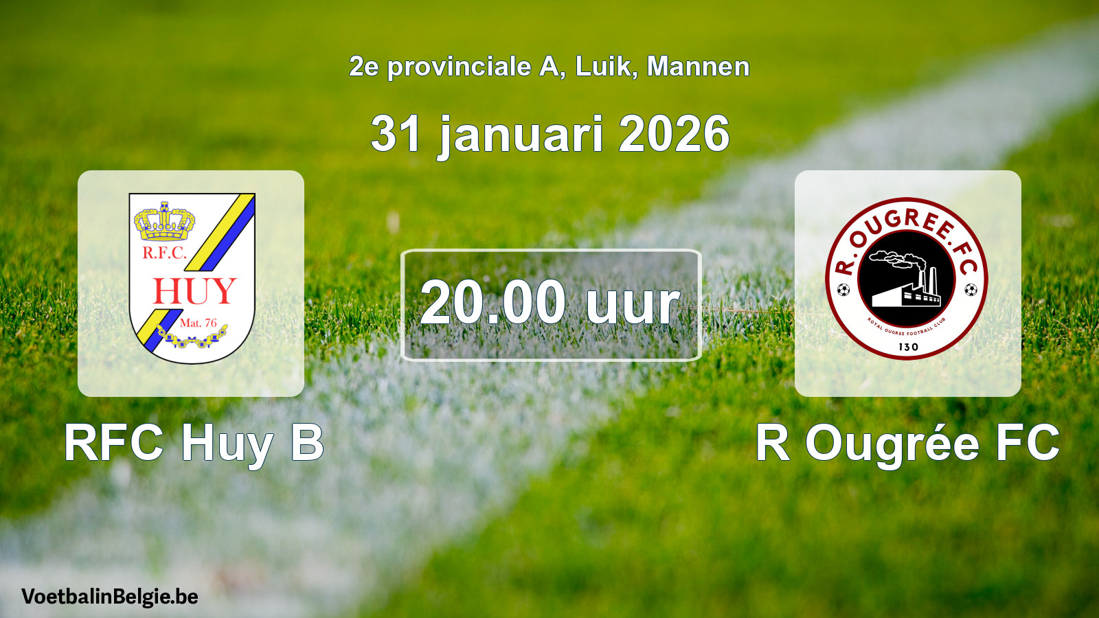 Scheduled match men football: RFC Huy B - R Ougrée FC (31 January 2026)