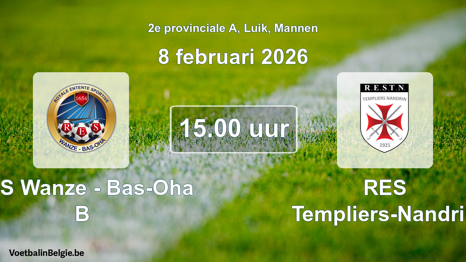 Scheduled match men football: RES Wanze - Bas-Oha B - RES Templiers-Nandrin (8 February 2026)