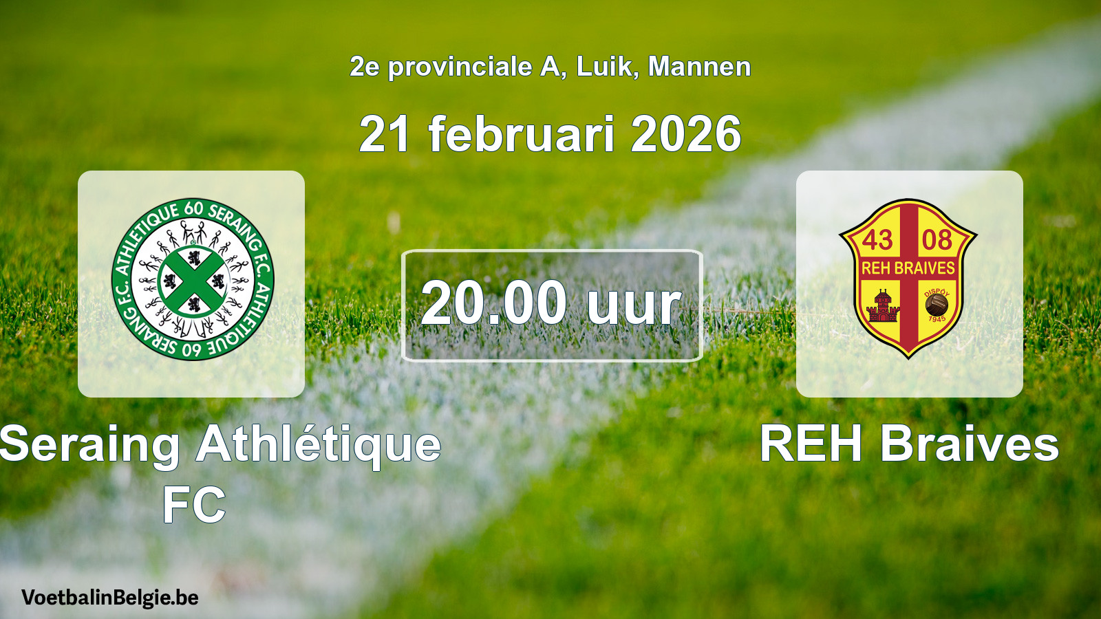 Scheduled match men football: R Seraing Athlétique FC - REH Braives (21 February 2026)