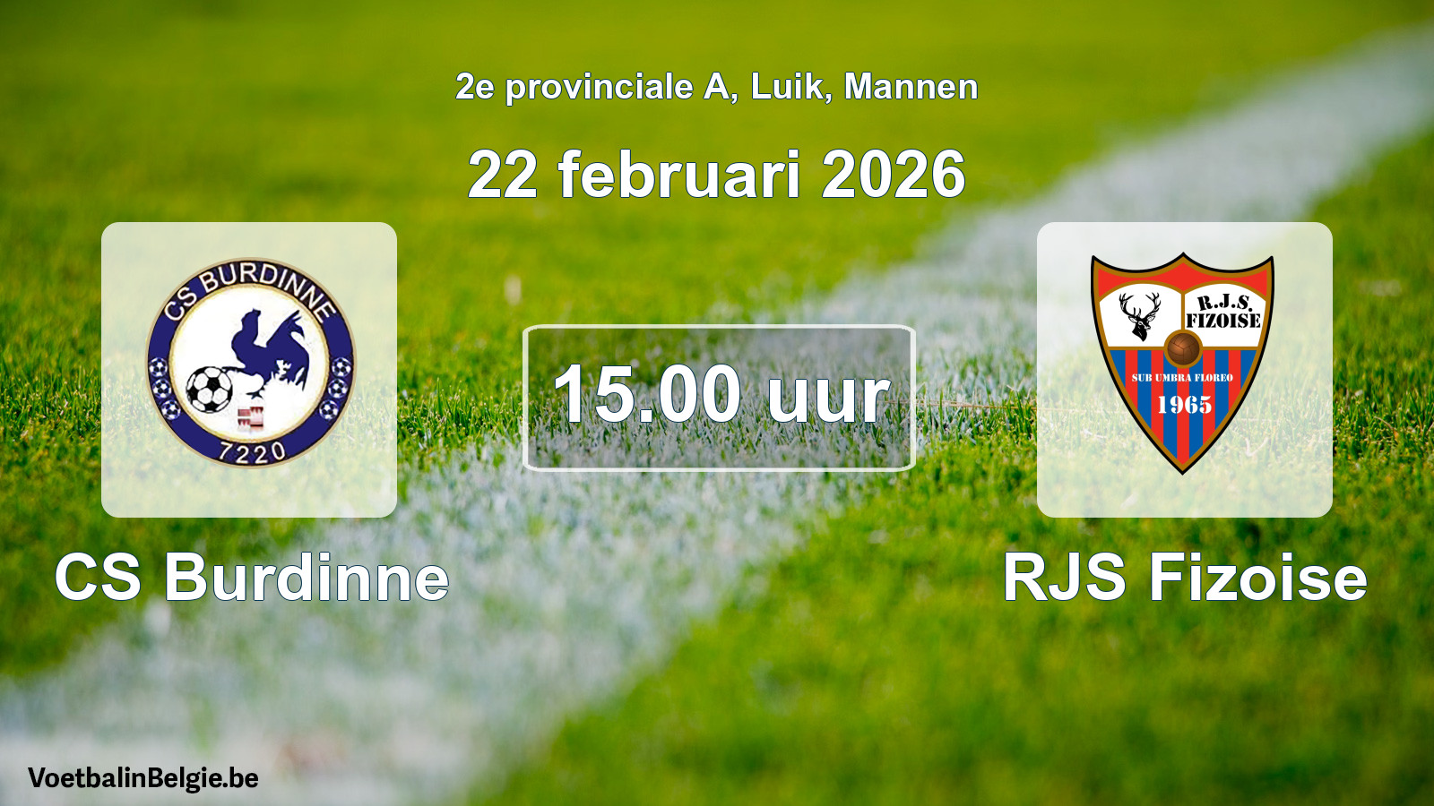 Match prévu football hommes: CS Burdinne - RJS Fizoise (22 février 2026)