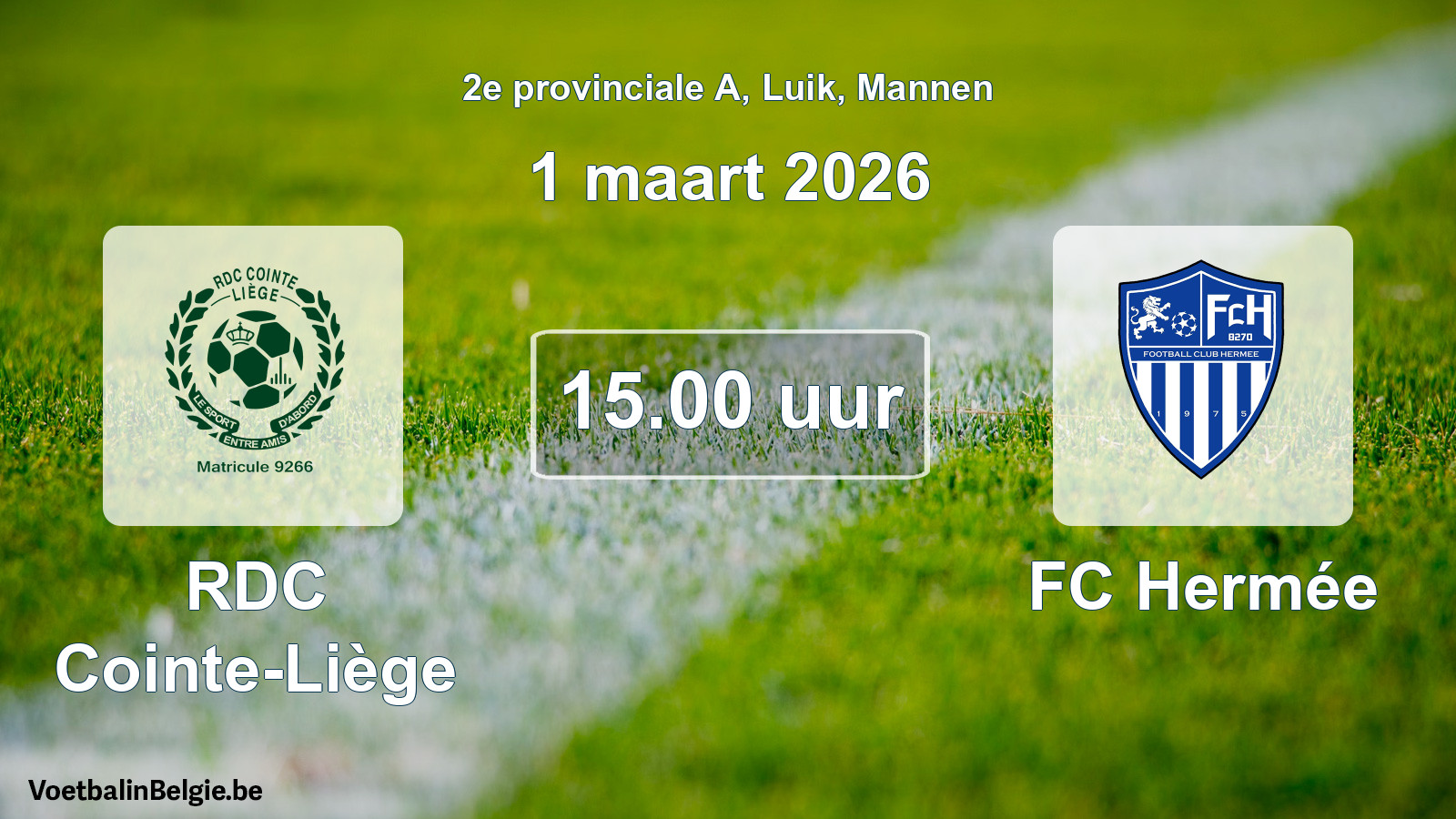 Match prévu football hommes: RDC Cointe-Liège - FC Hermée (1 mars 2026)