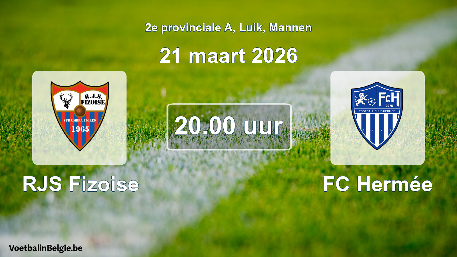 Scheduled match men football: RJS Fizoise - FC Hermée (21 March 2026)