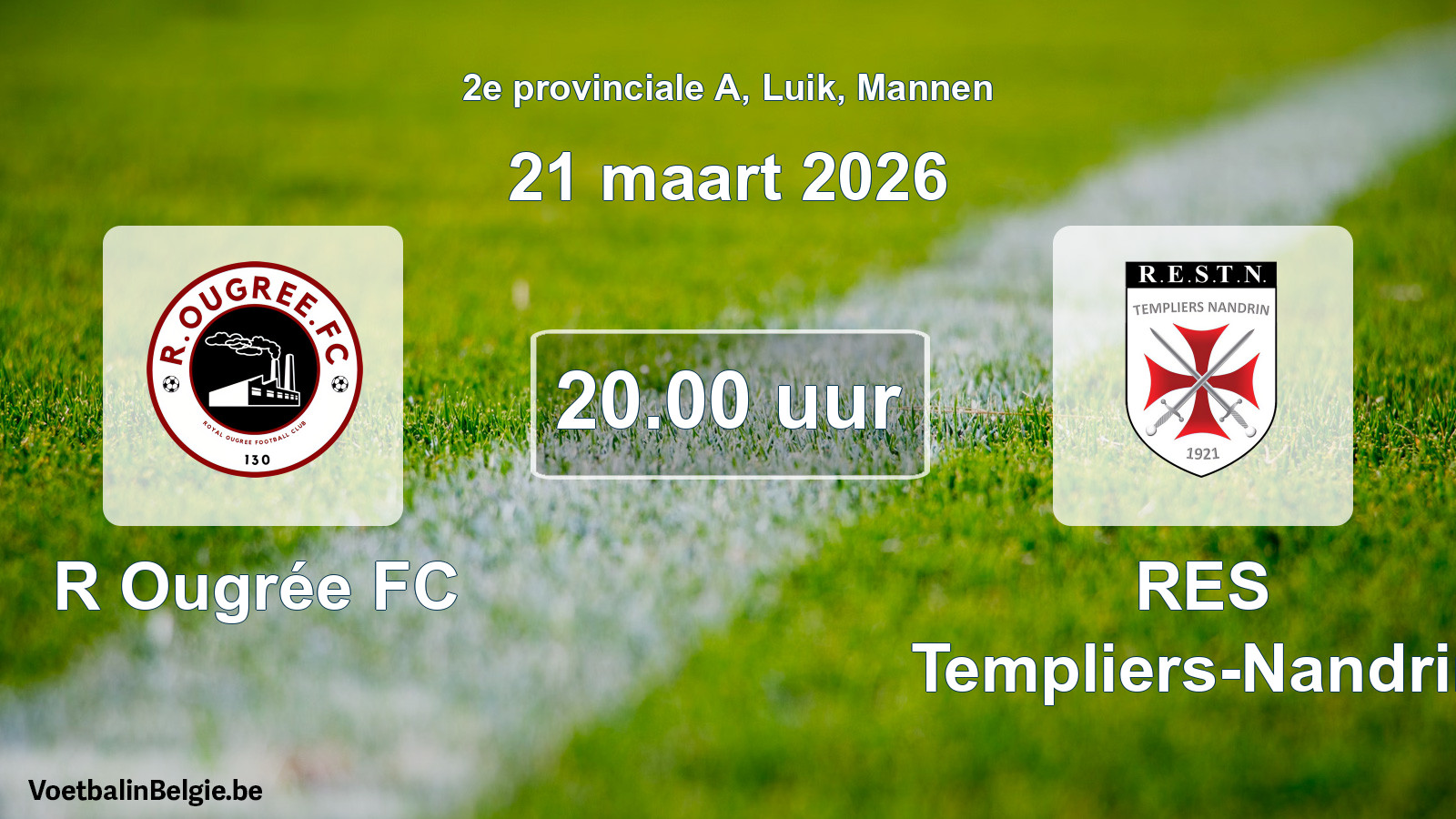 Scheduled match men football: R Ougrée FC - RES Templiers-Nandrin (21 March 2026)