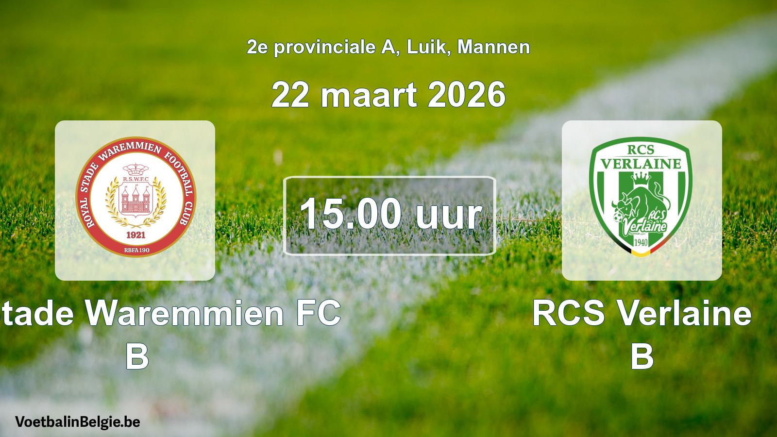 Geplantes Spiel männer-Fußball: R. Stade Waremmien FC B - RCS Verlaine B (22 März 2026)