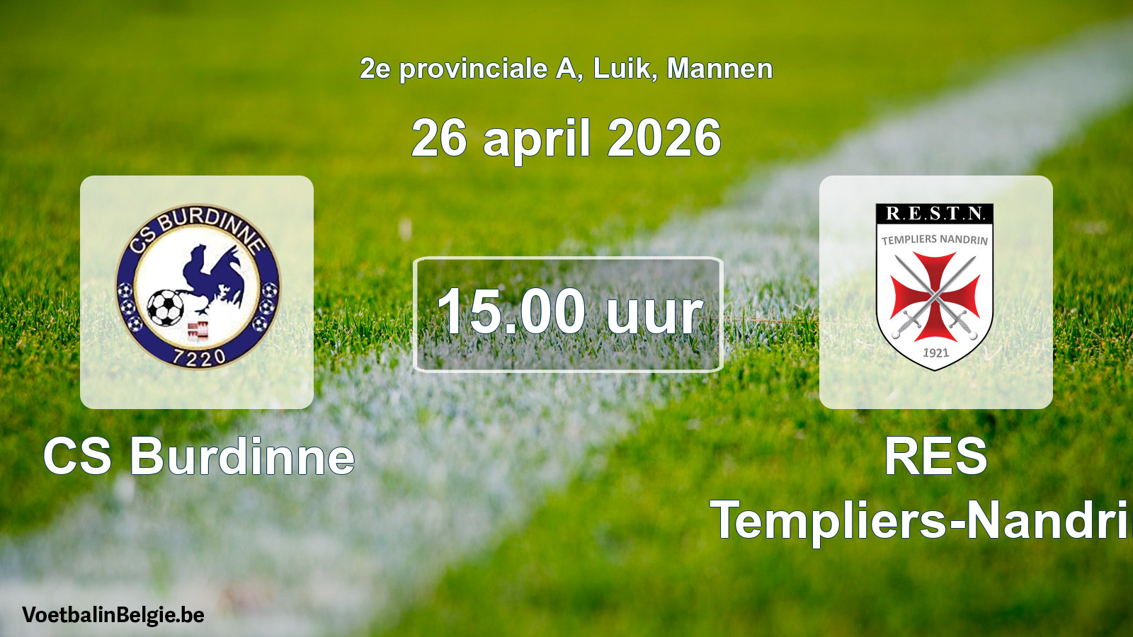 Scheduled match men football: CS Burdinne - RES Templiers-Nandrin (26 April 2026)