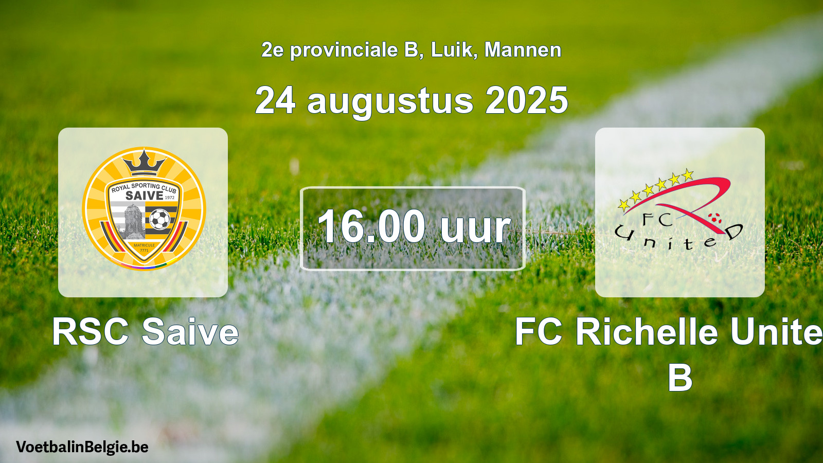 Geplantes Spiel männer-Fußball: RSC Saive - FC Richelle United B (24 August 2025)