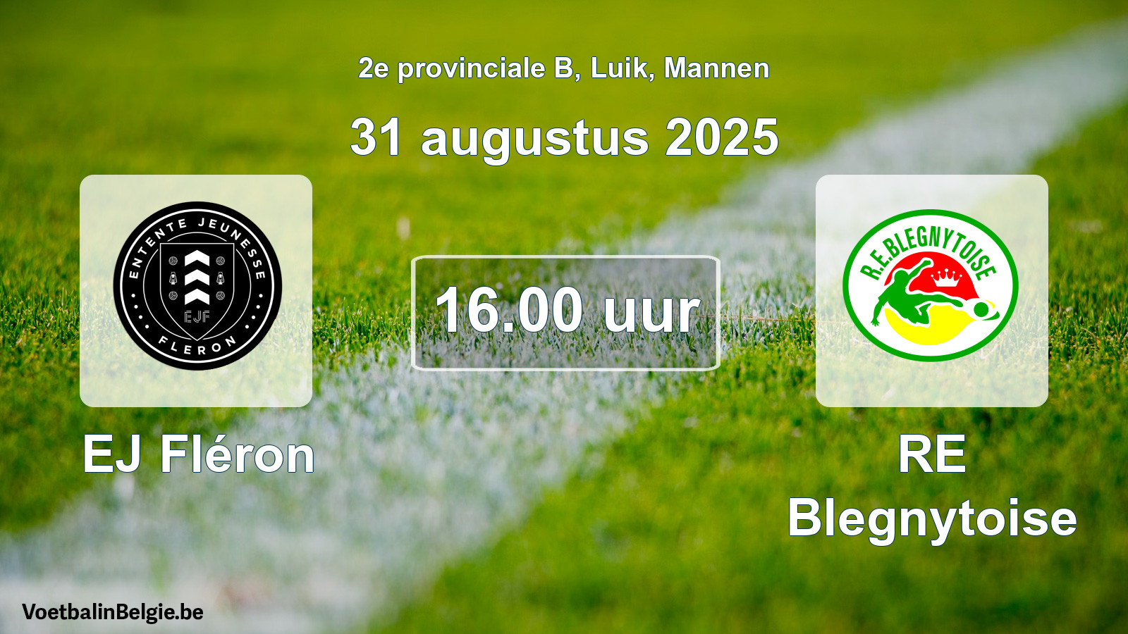 Scheduled match men football: EJ Fléron - RE Blegnytoise (31 August 2025)