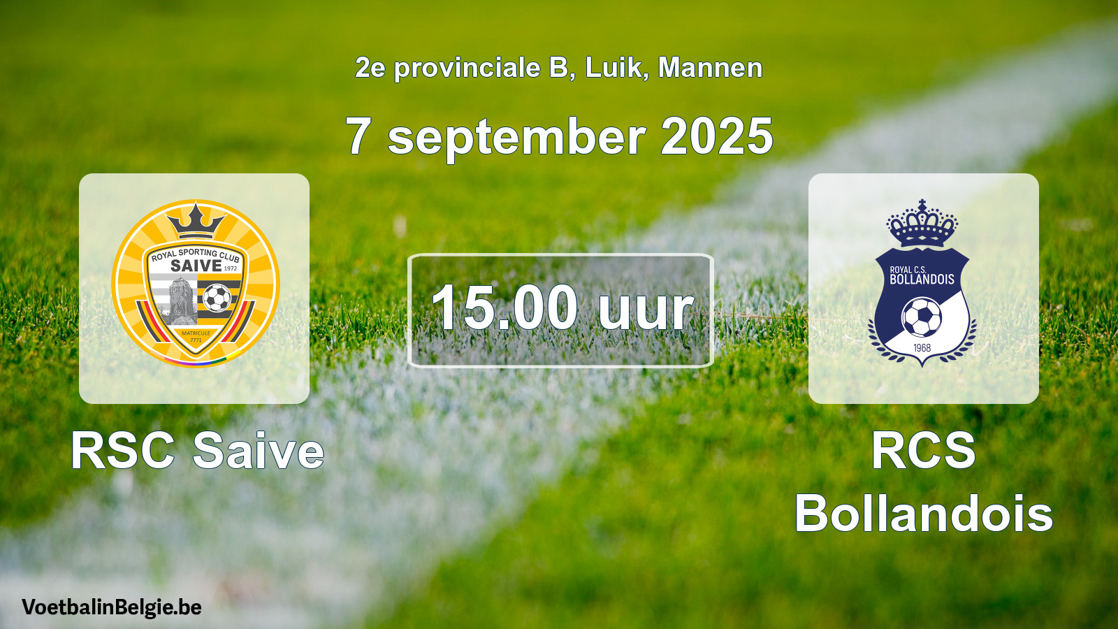 Scheduled match men football: RSC Saive - RCS Bollandois (7 September 2025)