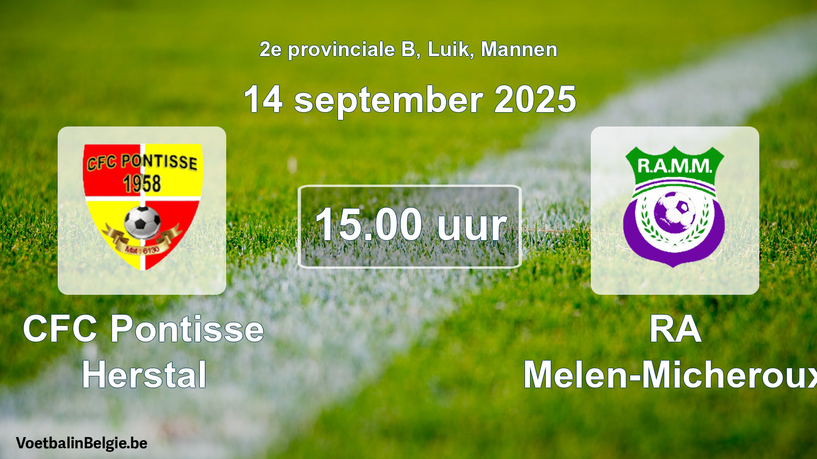 Scheduled match men football: CFC Pontisse Herstal - RA Melen-Micheroux (14 September 2025)