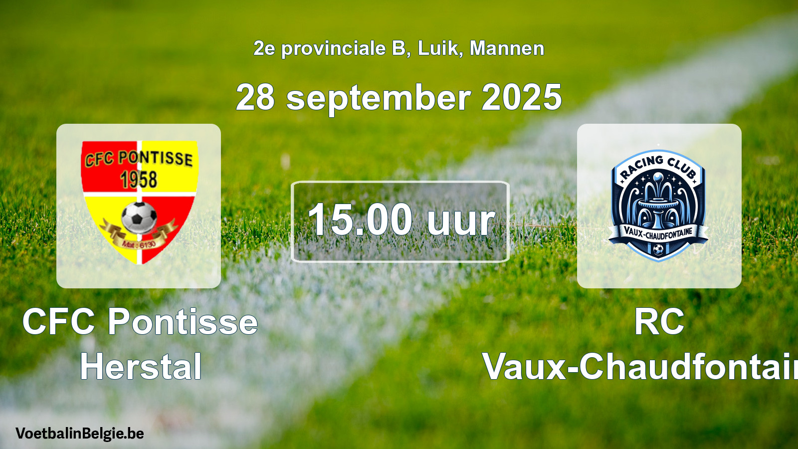 Scheduled match men football: CFC Pontisse Herstal - RC Vaux-Chaudfontaine (28 September 2025)