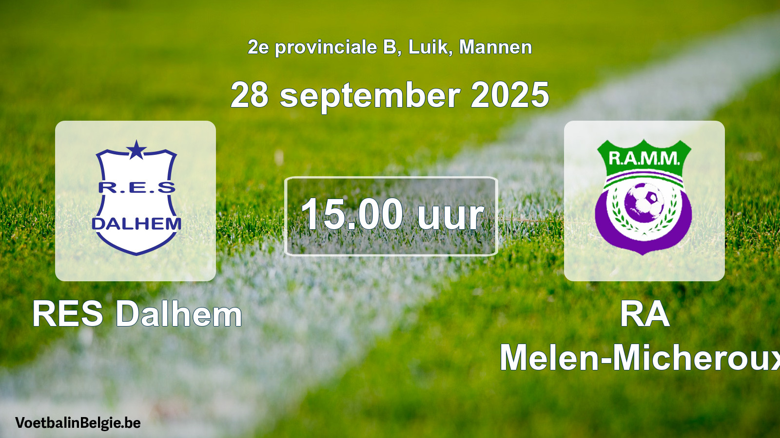 Scheduled match men football: RES Dalhem - RA Melen-Micheroux (28 September 2025)