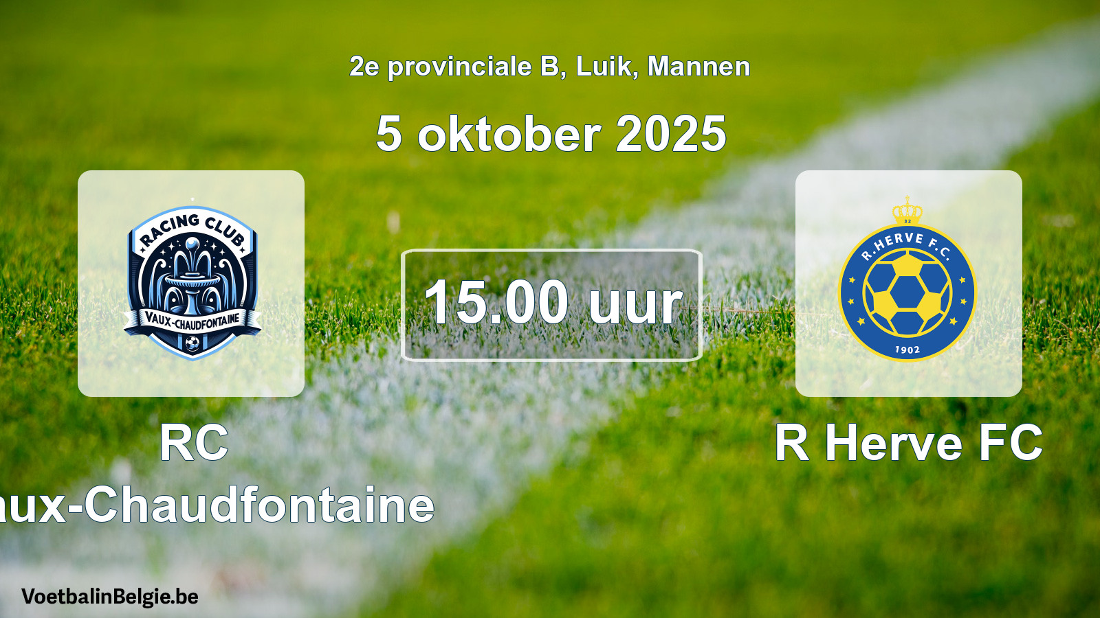 Scheduled match men football: RC Vaux-Chaudfontaine - R Herve FC (5 October 2025)