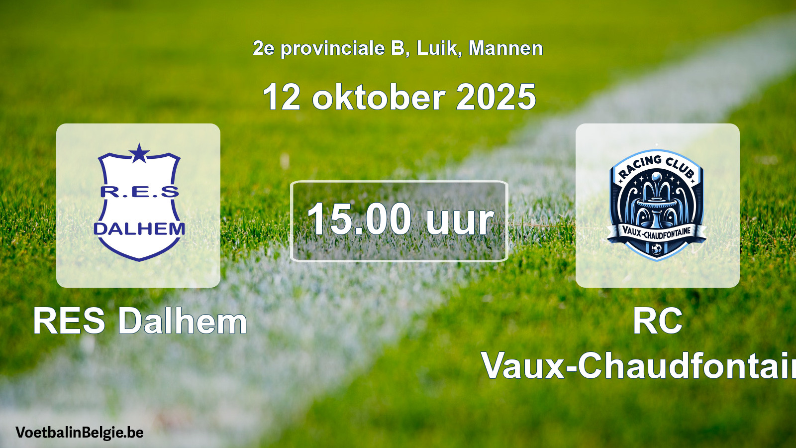 Scheduled match men football: RES Dalhem - RC Vaux-Chaudfontaine (12 October 2025)