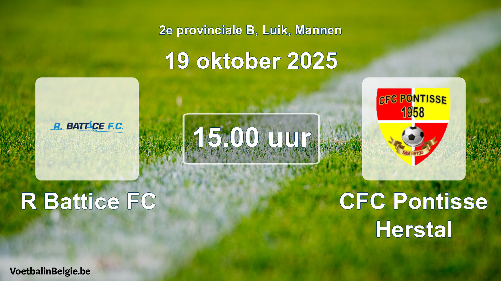 Scheduled match men football: R Battice FC - CFC Pontisse Herstal (19 October 2025)