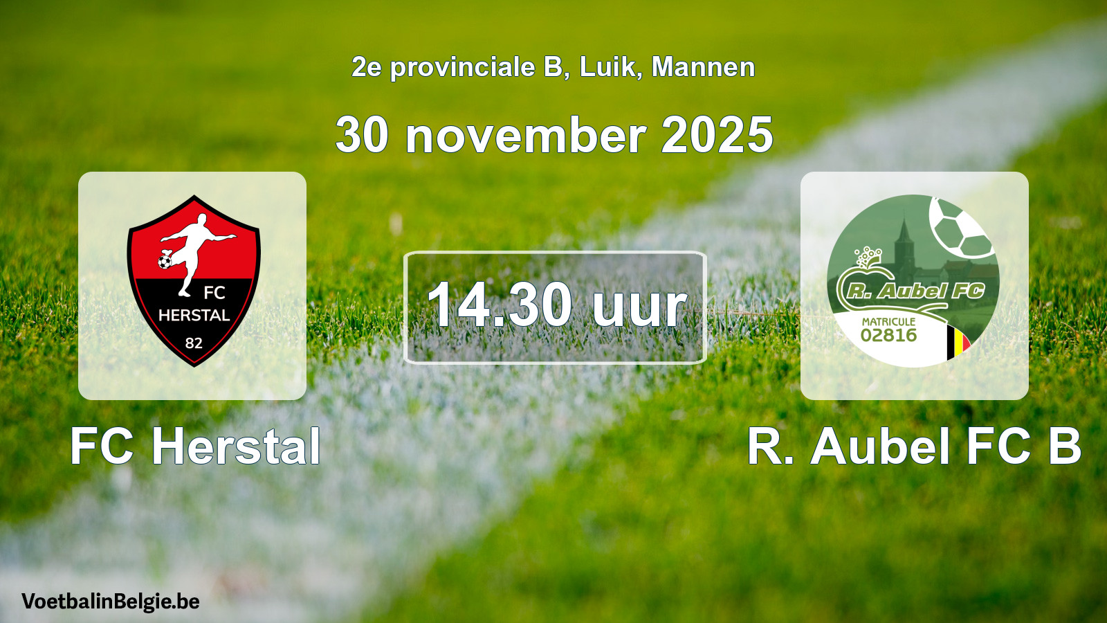 Scheduled match men football: FC Herstal - R. Aubel FC B (30 November 2025)