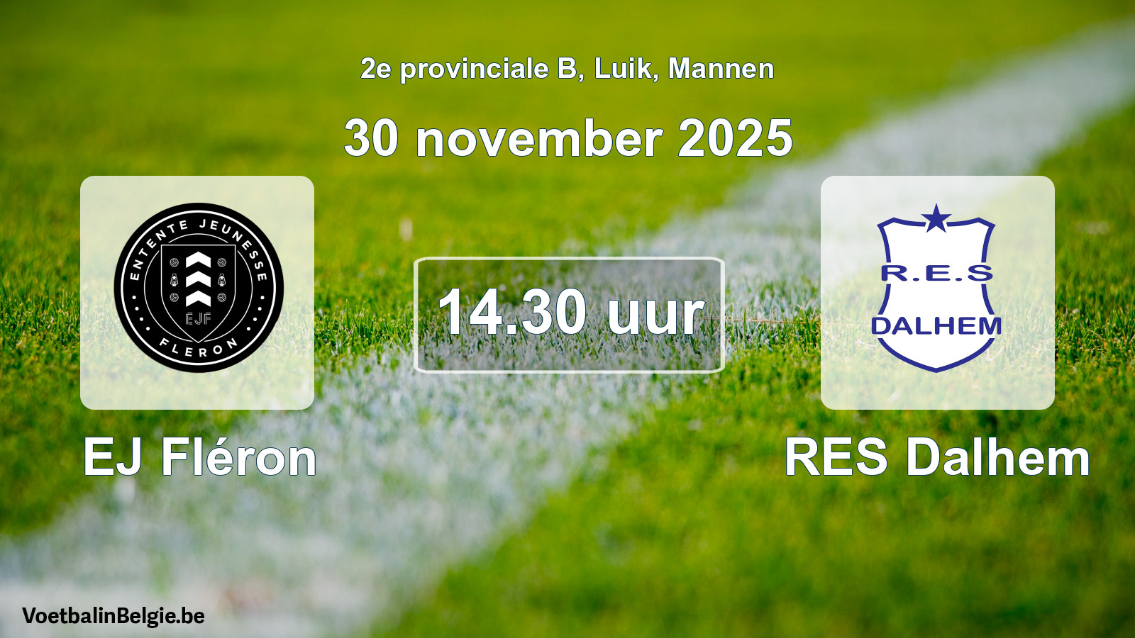 Scheduled match men football: EJ Fléron - RES Dalhem (30 November 2025)