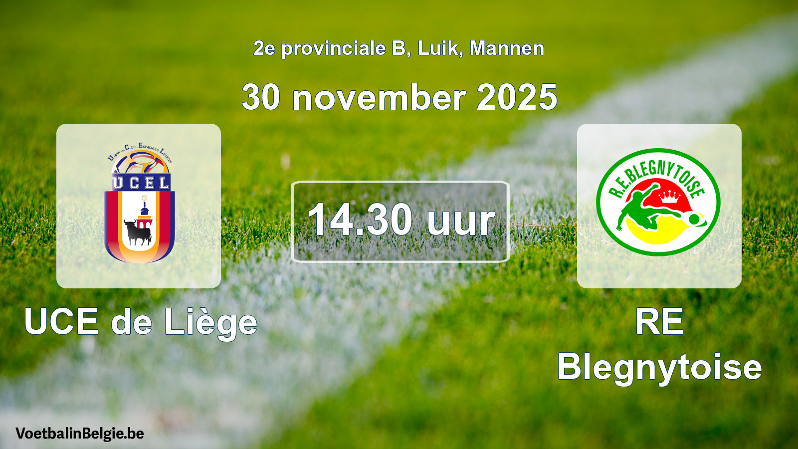 Scheduled match men football: UCE de Liège - RE Blegnytoise (30 November 2025)