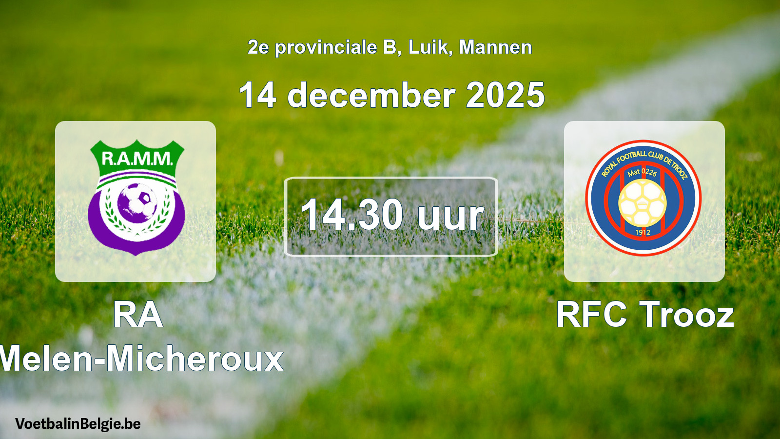 Scheduled match men football: RA Melen-Micheroux - RFC Trooz (14 December 2025)