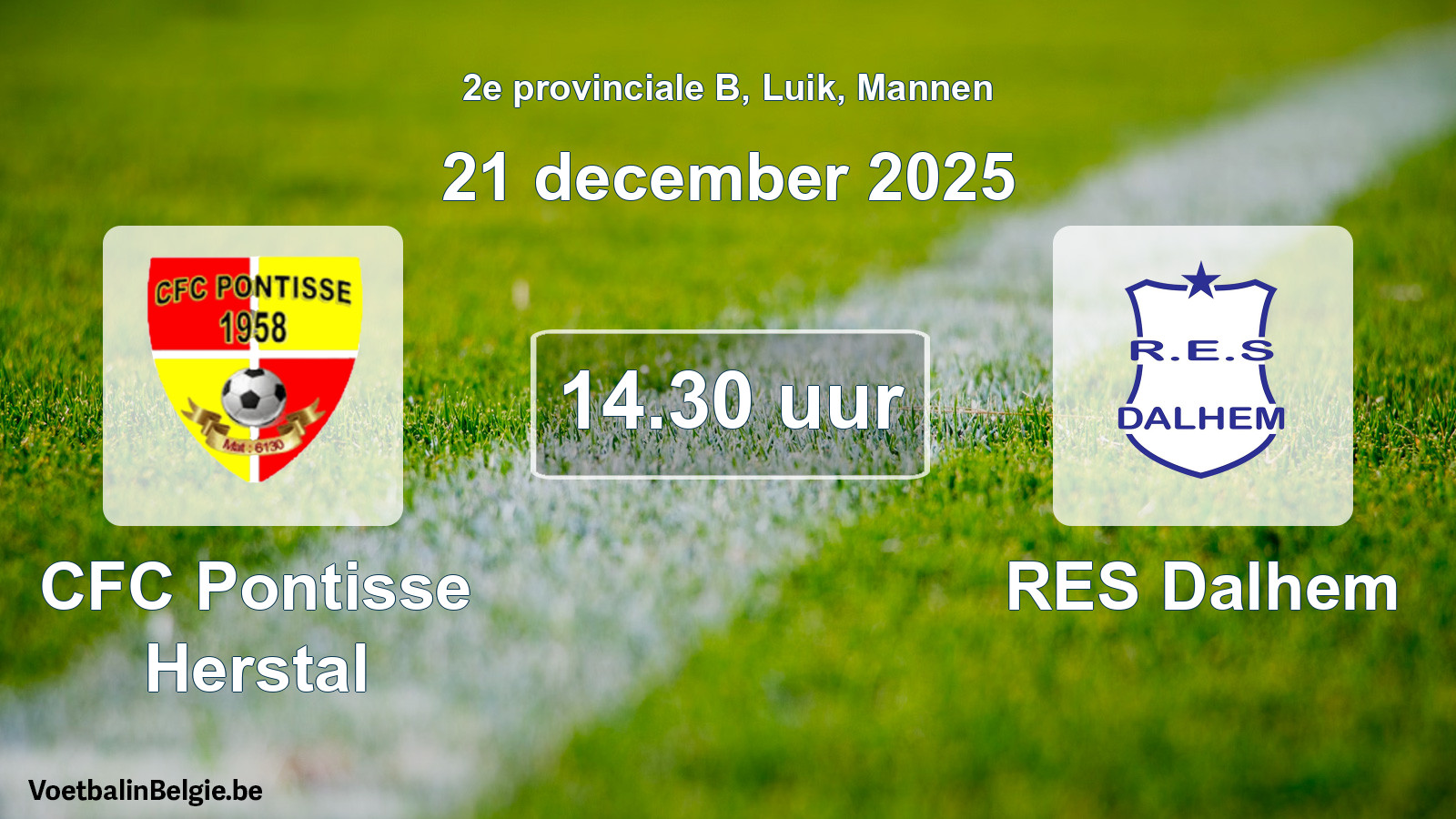 Scheduled match men football: CFC Pontisse Herstal - RES Dalhem (21 December 2025)