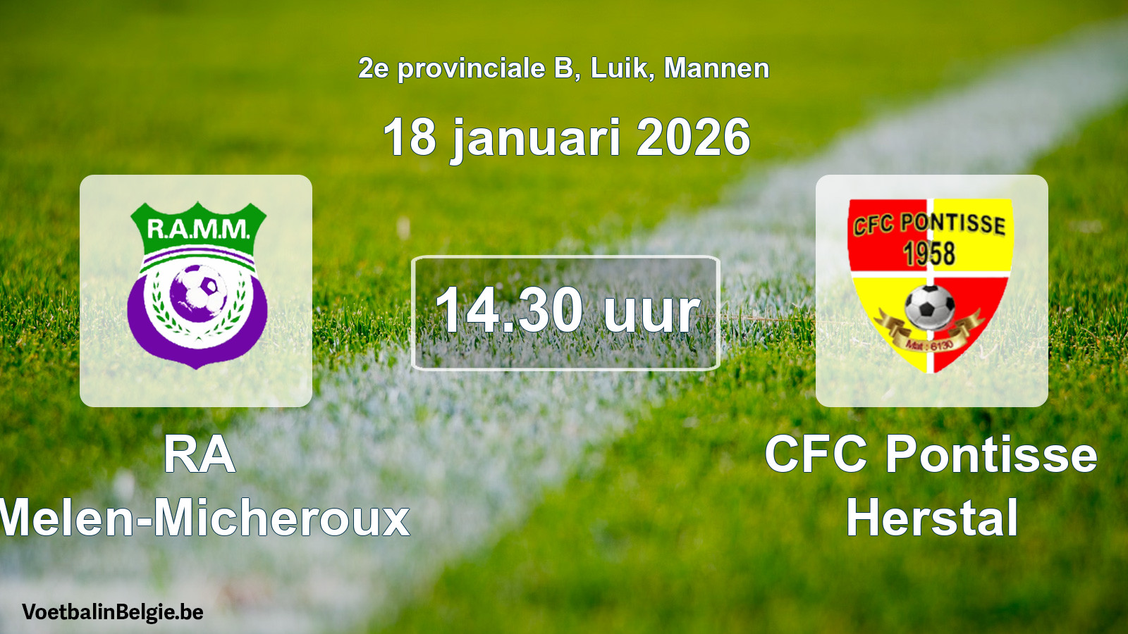 Scheduled match men football: RA Melen-Micheroux - CFC Pontisse Herstal (18 January 2026)