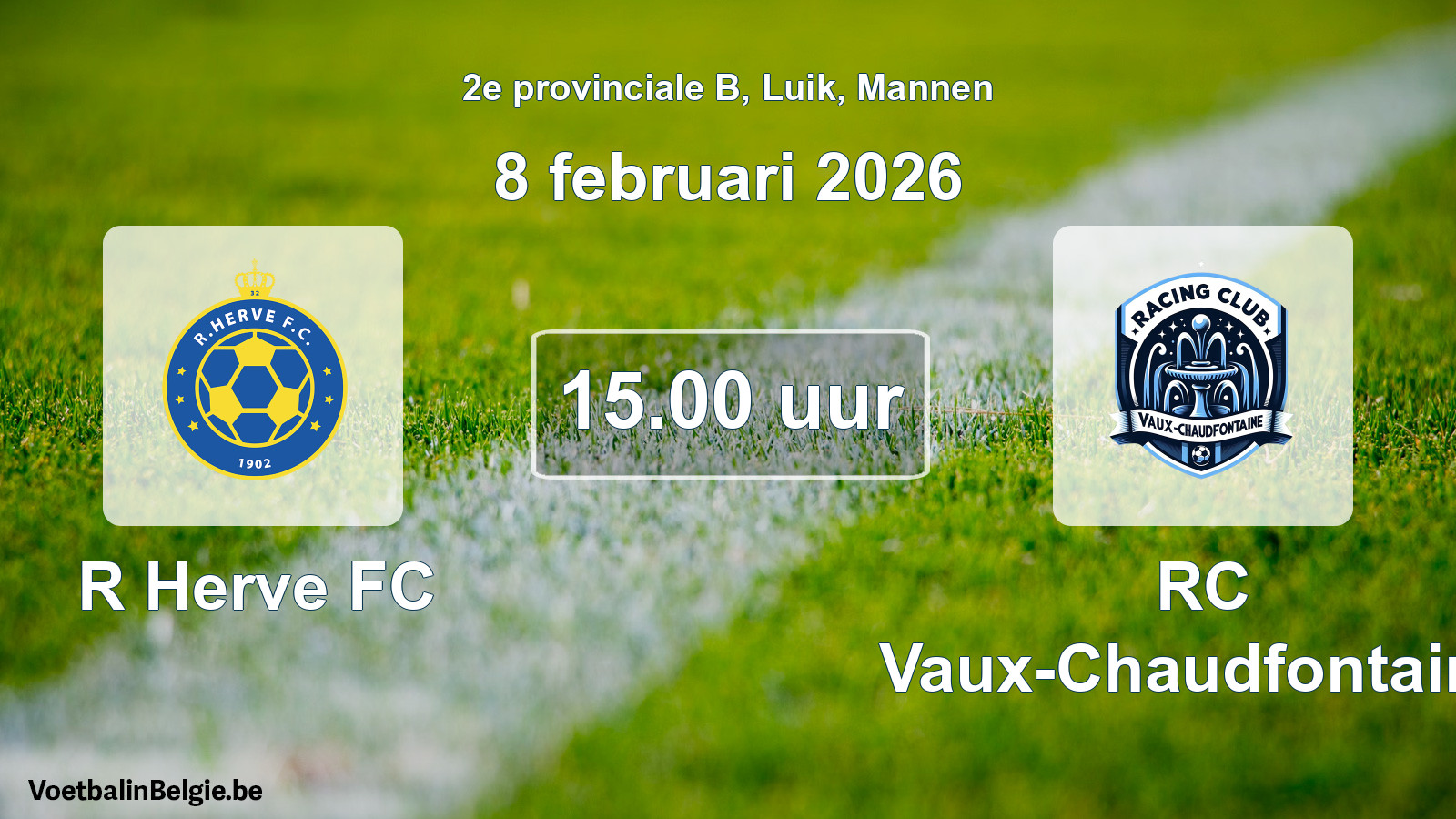 Scheduled match men football: R Herve FC - RC Vaux-Chaudfontaine (8 February 2026)