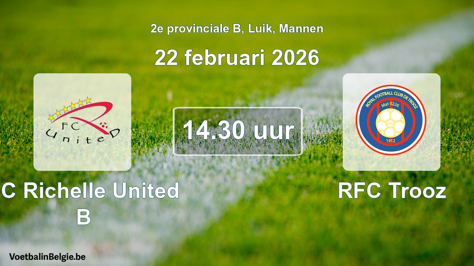 Scheduled match men football: FC Richelle United B - RFC Trooz (22 February 2026)