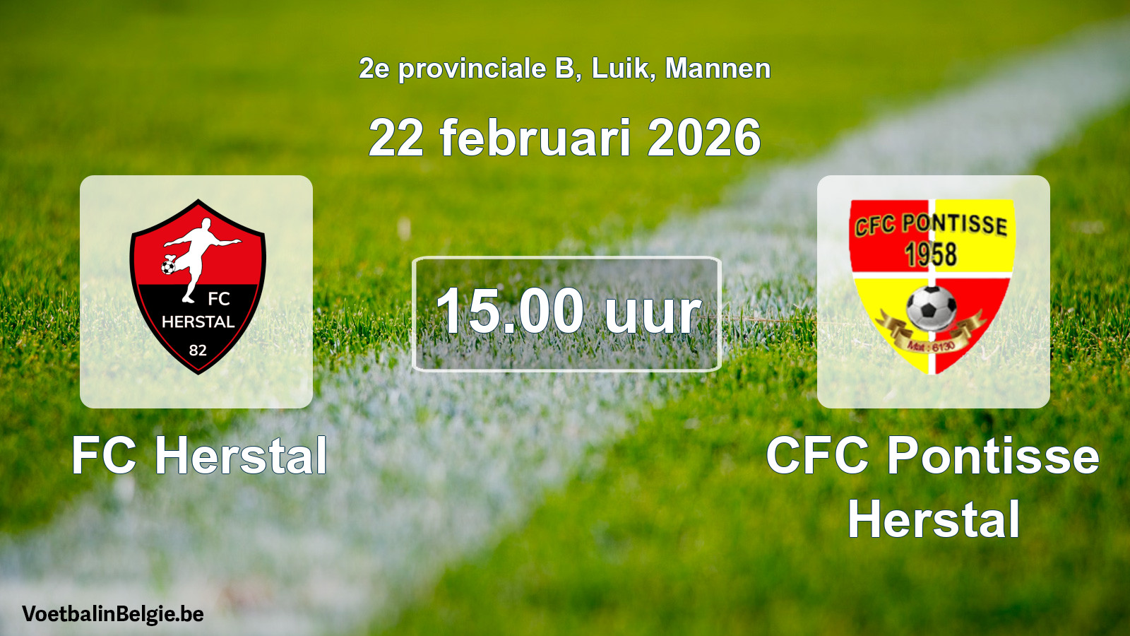 Scheduled match men football: FC Herstal - CFC Pontisse Herstal (22 February 2026)
